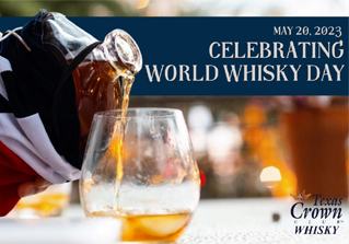 IMAGE_5.2023__World_Whisky_Day__Texas_Crown-sm.png